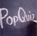 Pop Quiz, Hotshot!